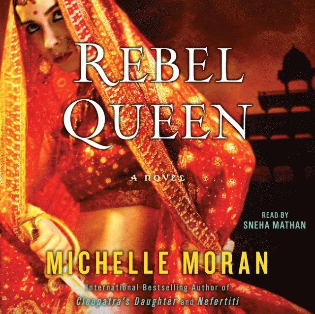 Michelle Moran - Rebel Queen, Ljudbok