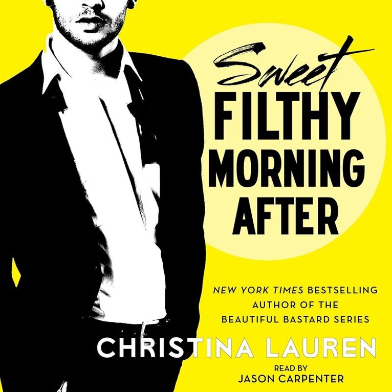 Christina Lauren - Sweet Filthy Morning After, Ljudbok