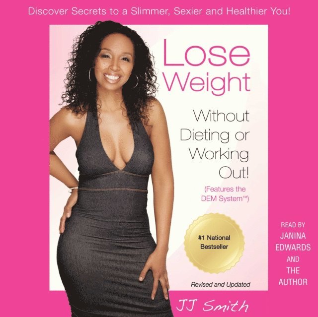 JJ Smith - Lose Weight Without Dieting or Working Out, Ljudbok
