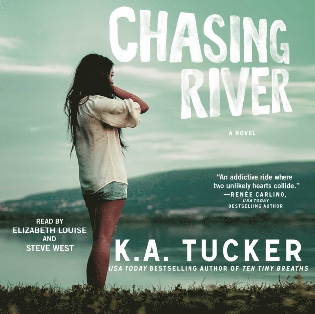 K.A. Tucker - Chasing River, Ljudbok