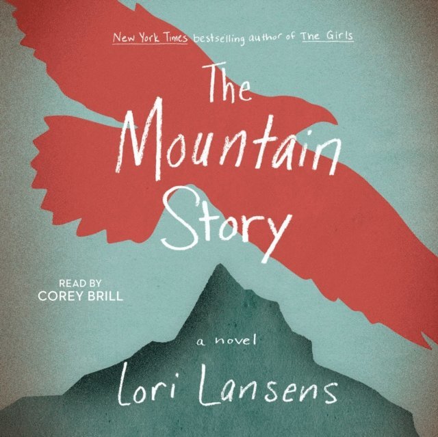 Lori Lansens - Mountain Story, Ljudbok