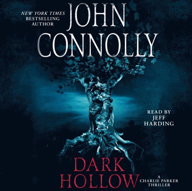 John Connolly - Dark Hollow, Ljudbok