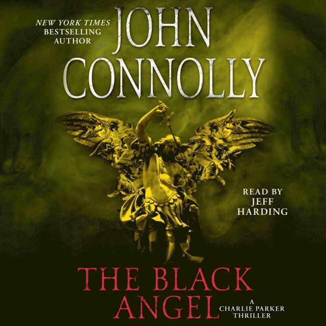 John Connolly - Black Angel, Ljudbok