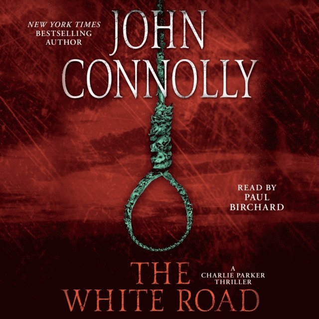 John Connolly - White Road, Ljudbok