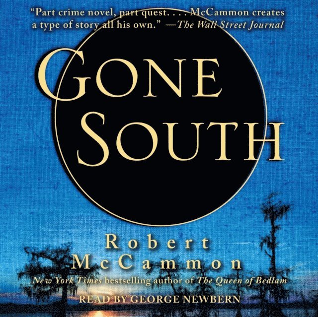 Robert McCammon - Gone South, Ljudbok