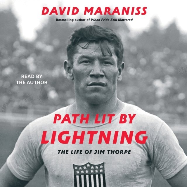 David Maraniss - Path Lit By Lightning, Ljudbok
