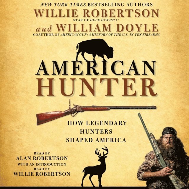Willie Robertson - American Hunter, Ljudbok