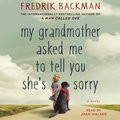 My Grandmother Asked Me to Tell You She's Sorry