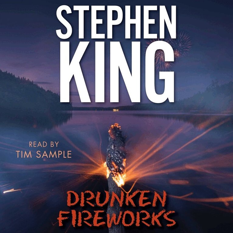 Stephen King - Drunken Fireworks, Ljudbok