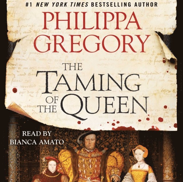 Philippa Gregory - Taming of the Queen, Ljudbok