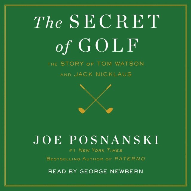 Joe Posnanski - Secret of Golf, Ljudbok