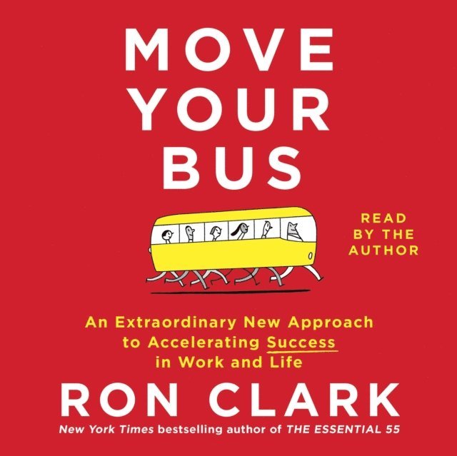Ron Clark - Move Your Bus, Ljudbok
