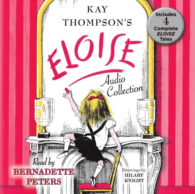 Kay Thompson - Eloise Audio Collection, Ljudbok