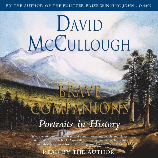 David McCullough - Brave Companions, Ljudbok