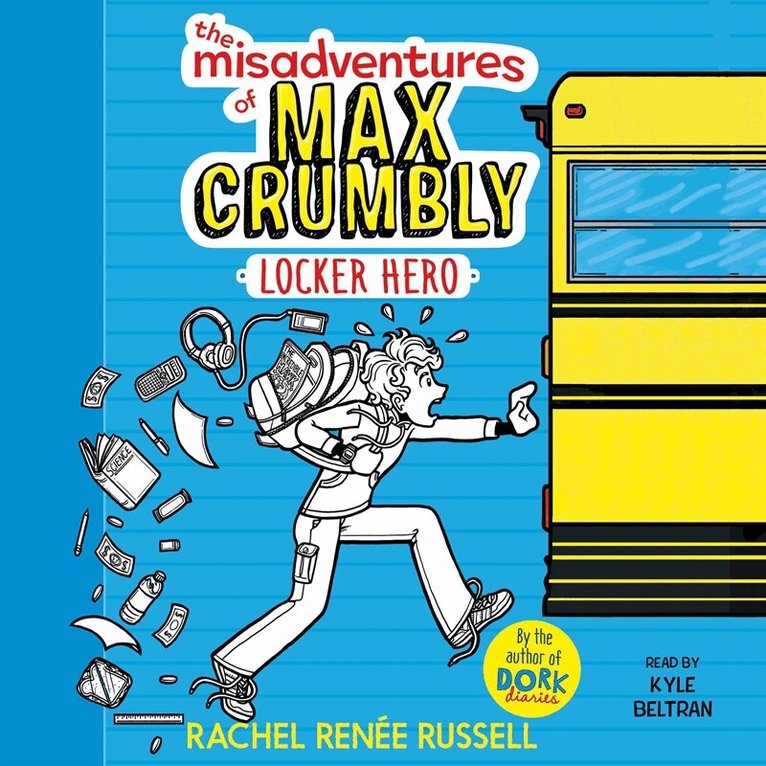 Rachel Renée Russell - The Misadventures of Max Crumbly 1, Ljudbok