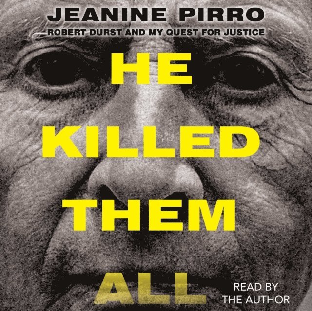 Jeanine Pirro - He Killed Them All, Ljudbok