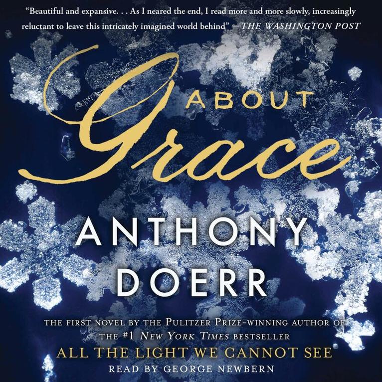 Anthony Doerr - About Grace, Ljudbok