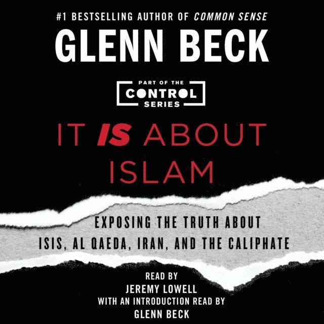 Glenn Beck - It IS About Islam, Ljudbok