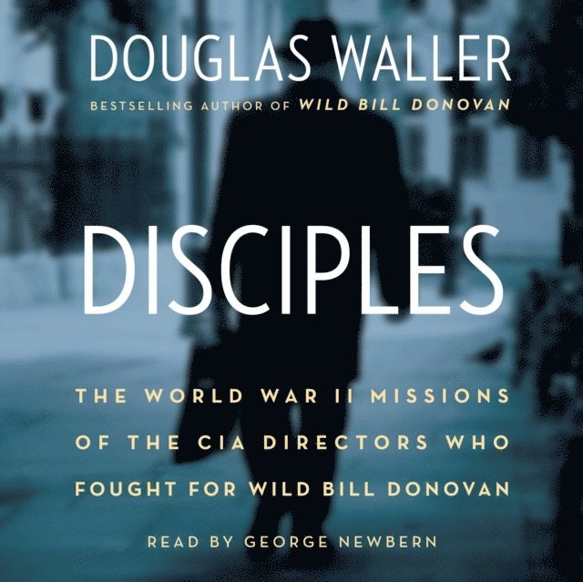 Douglas Waller - Disciples, Ljudbok. Tillgänglighet: Lägg i varukorg