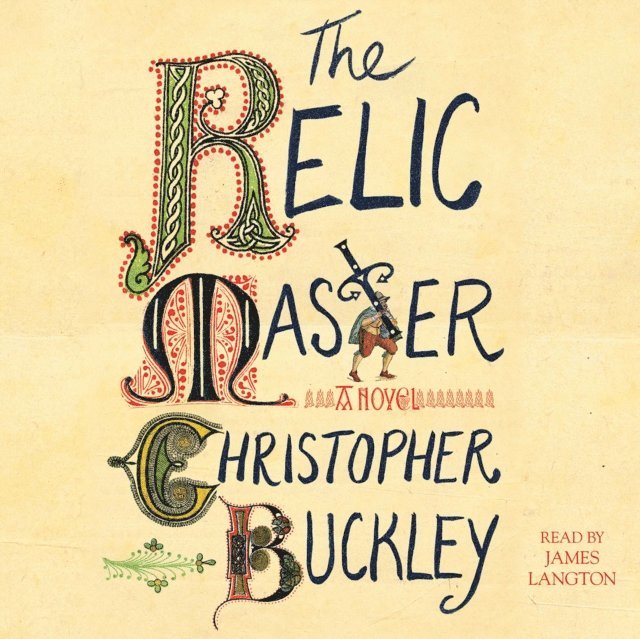 Christopher Buckley - Relic Master, Ljudbok