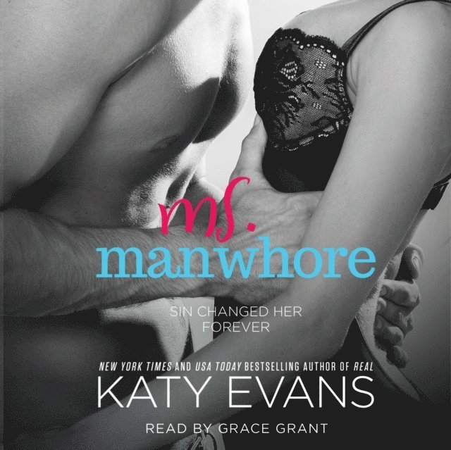 Katy Evans - Ms. Manwhore, Ljudbok