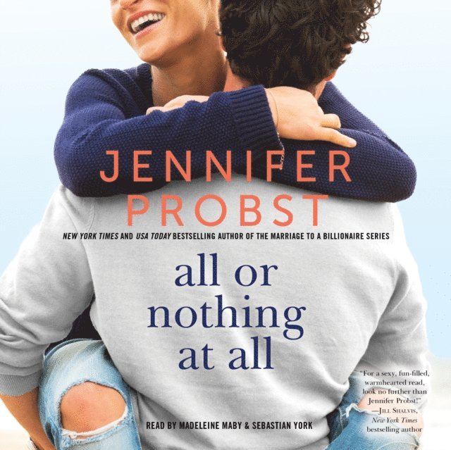 Jennifer Probst - All or Nothing at All, Ljudbok