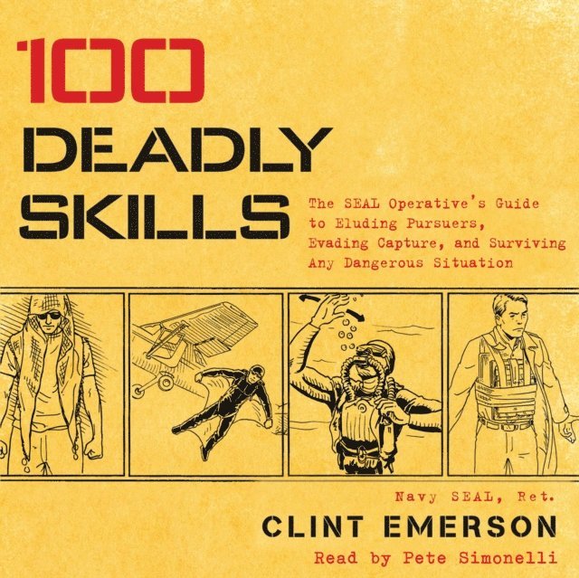 Clint Emerson - 100 Deadly Skills, Ljudbok