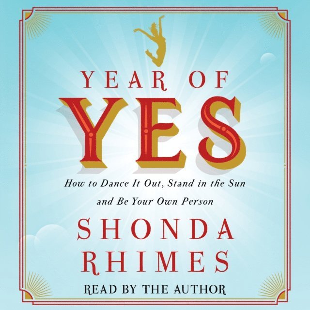 Shonda Rhimes - Year of Yes, Ljudbok