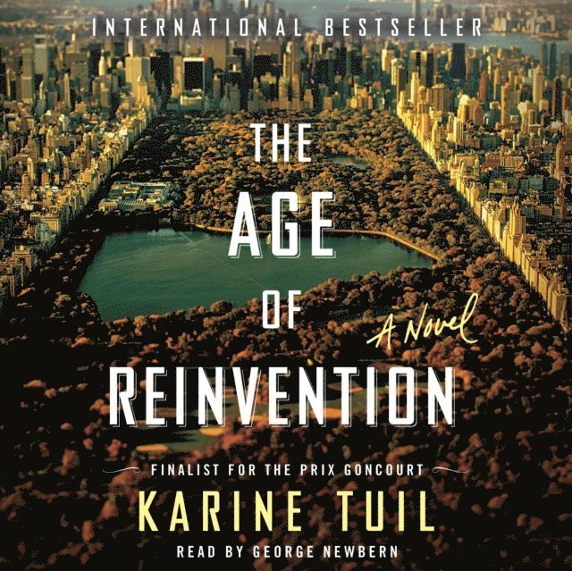 Karine Tuil - Age of Reinvention, Ljudbok