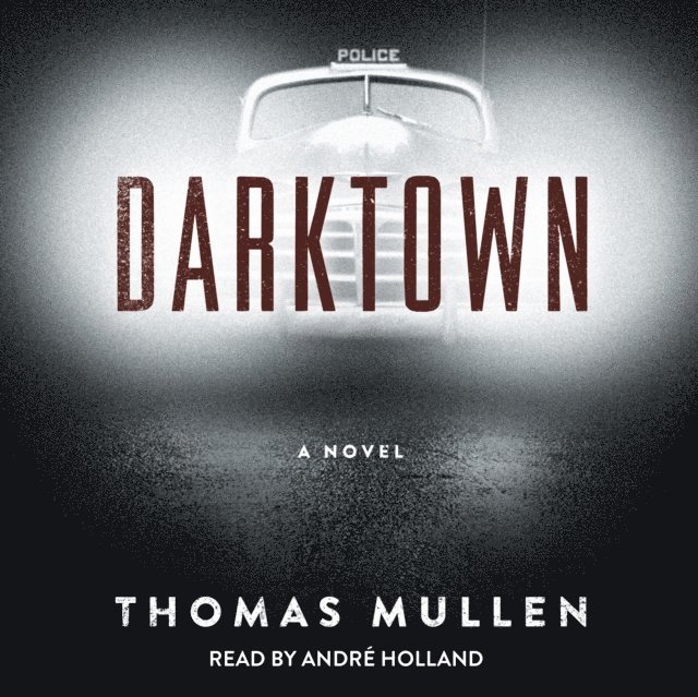 Thomas Mullen - Darktown, Ljudbok