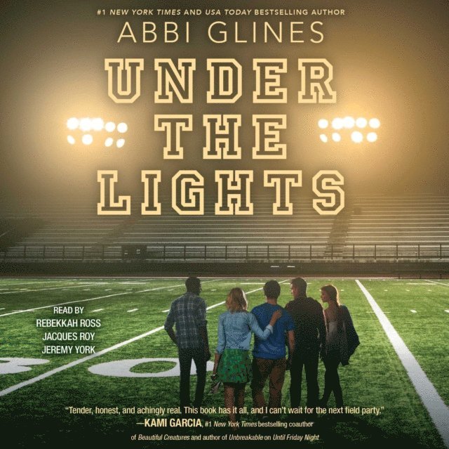 Abbi Glines - Under the Lights, Ljudbok