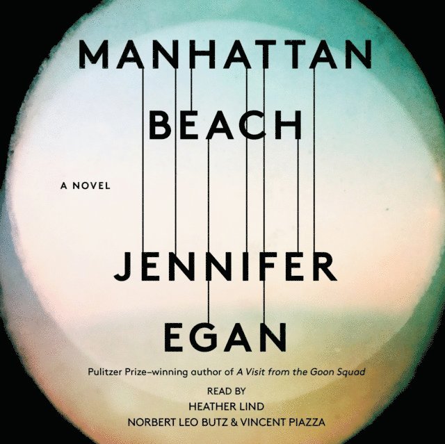 Jennifer Egan - Manhattan Beach, Ljudbok