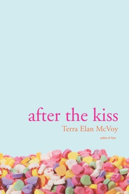 Terra Elan McVoy - After the Kiss, E-bok. Tillgänglighet: Lägg i varukorg