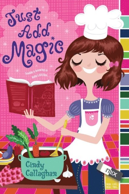 Cindy Callaghan - Just Add Magic, E-bok
