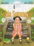 Sonia Sotomayor: A Judge Grows in the Bronx/La Juez Que Creci En El Bronx