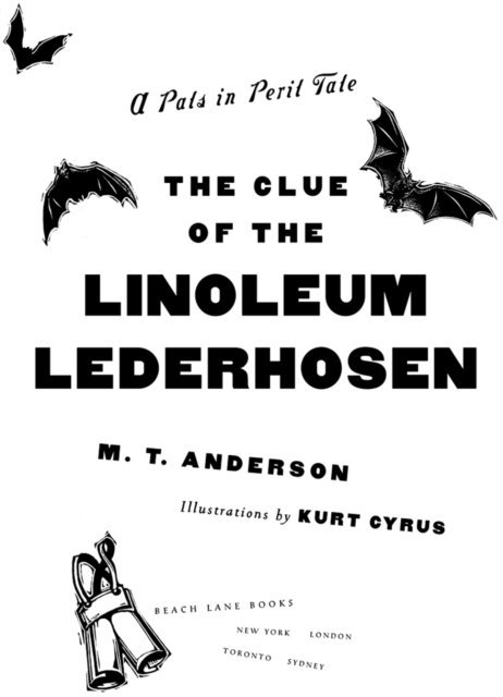 M.T. Anderson - Clue of the Linoleum Lederhosen, E-bok