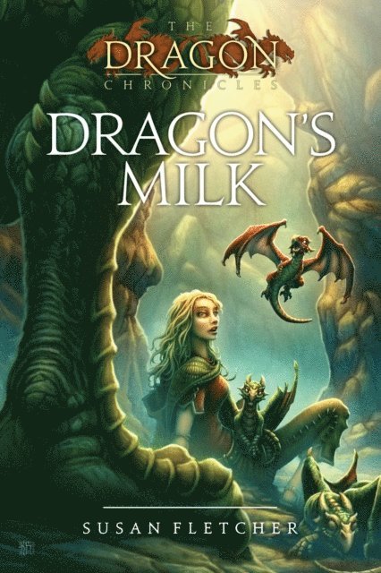 Susan Fletcher - Dragon's Milk, E-bok