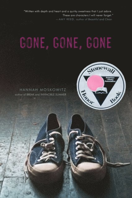 Hannah Moskowitz - Gone, Gone, Gone, E-bok