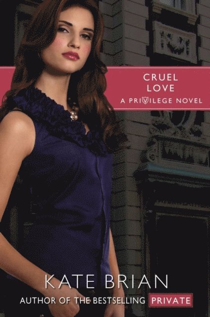 Kate Brian - Cruel Love, E-bok