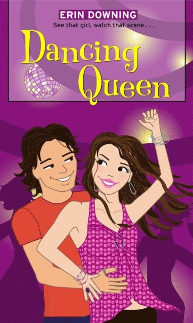 Erin Downing - Dancing Queen, E-bok