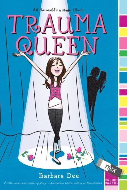 Barbara Dee - Trauma Queen, E-bok