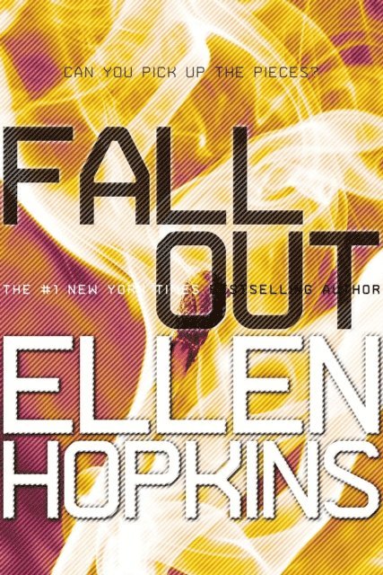 Ellen Hopkins - Fallout, E-bok