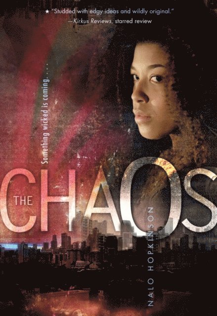 Nalo Hopkinson - Chaos, E-bok