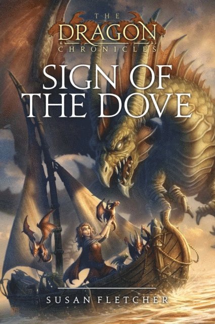 Susan Fletcher - Sign of the Dove, E-bok