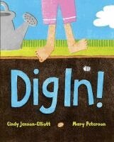 Cindy Jenson-Elliott - Dig In!, Inbunden. Tillgänglighet: Tillfälligt slut
