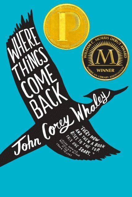 John Corey Whaley - Where Things Come Back, E-bok