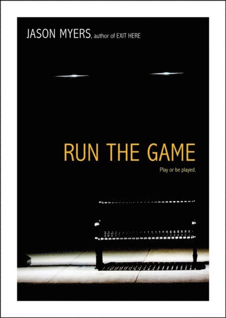 Jason Myers - Run the Game, E-bok