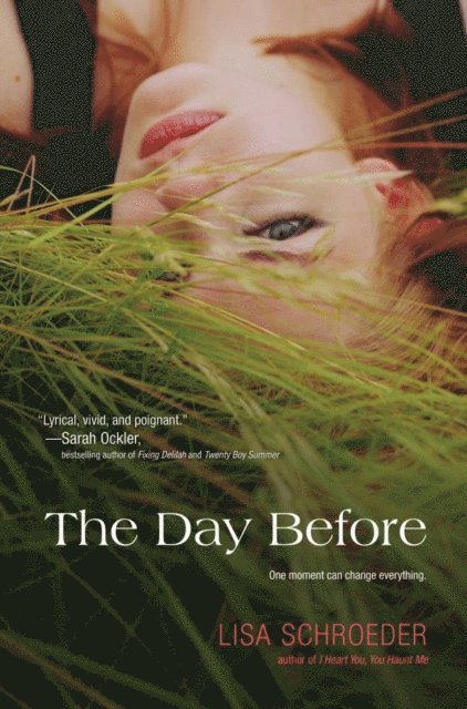Lisa Schroeder - Day Before, E-bok