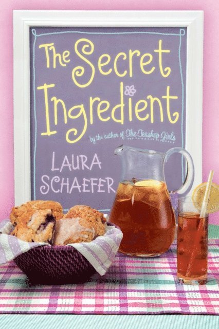 Laura Schaefer - Secret Ingredient, E-bok