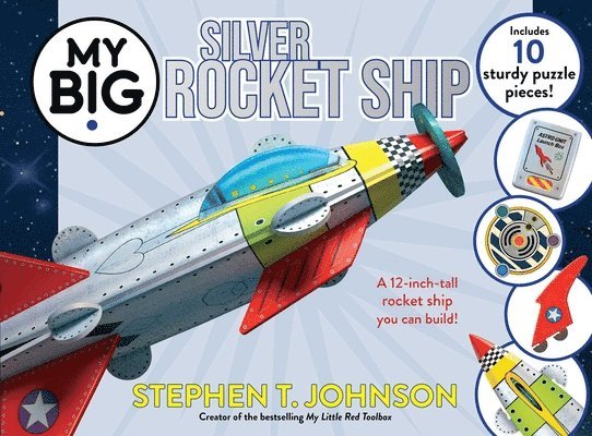 Stephen T. Johnson - My Big Silver Rocket Ship, Häftad. Tillgänglighet: Lägg i varukorg